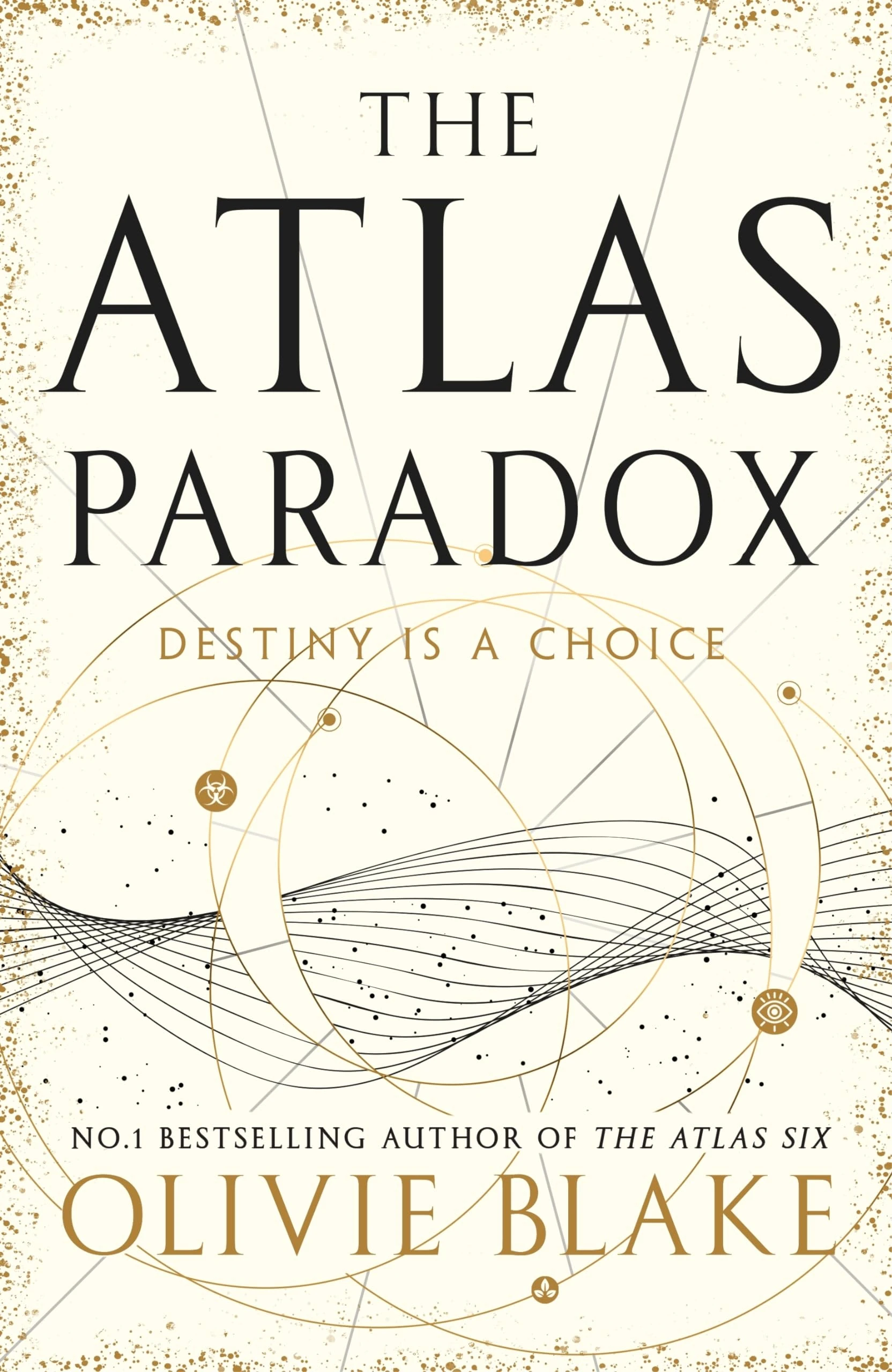 The Atlas Paradox: The Incredible Sequel to International Bestseller The Atlas Six (The Atlas trilogy, 2)