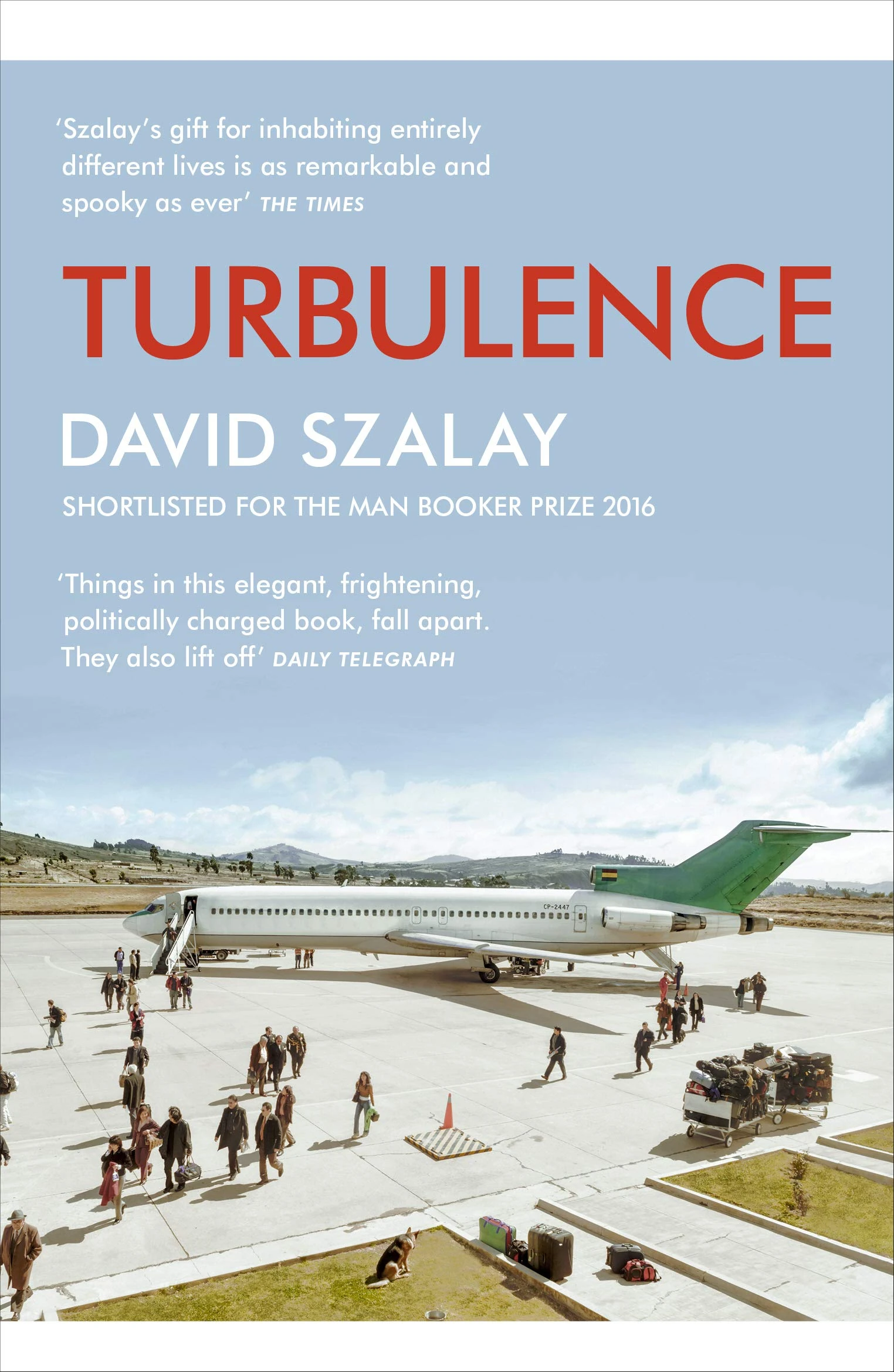 Turbulence: From the Booker Prize longlisted author of Flesh