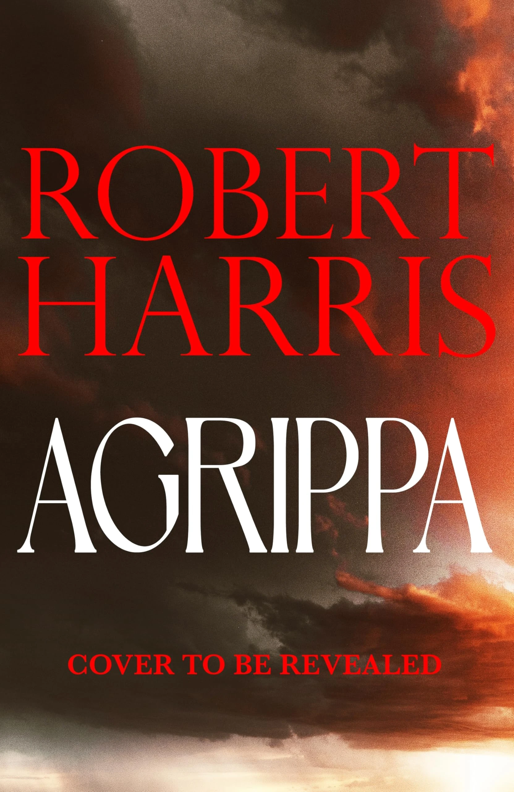 Agrippa: From the bestselling author of Conclave