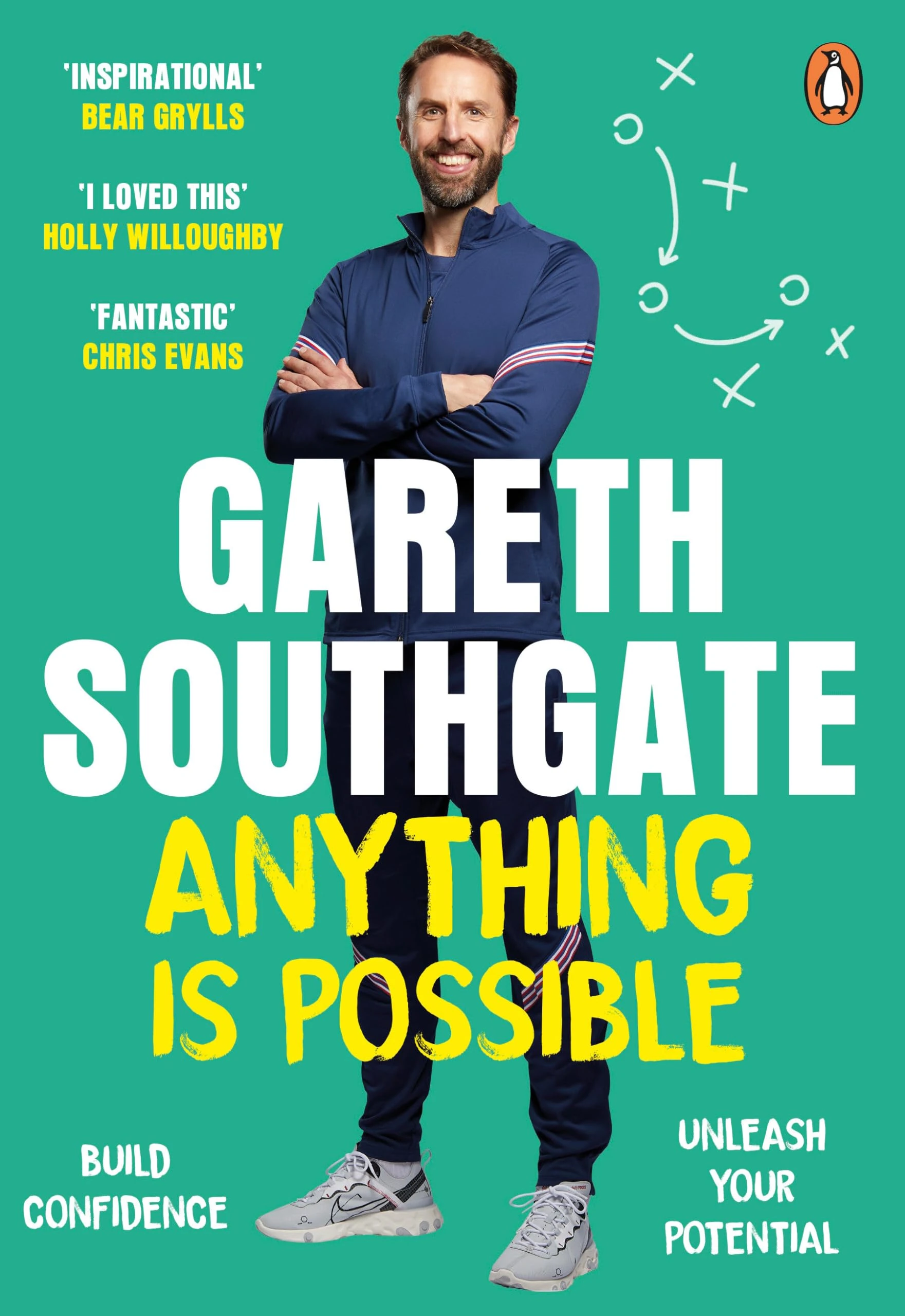 Anything is Possible: Inspirational lessons from one of the greatest England football managers