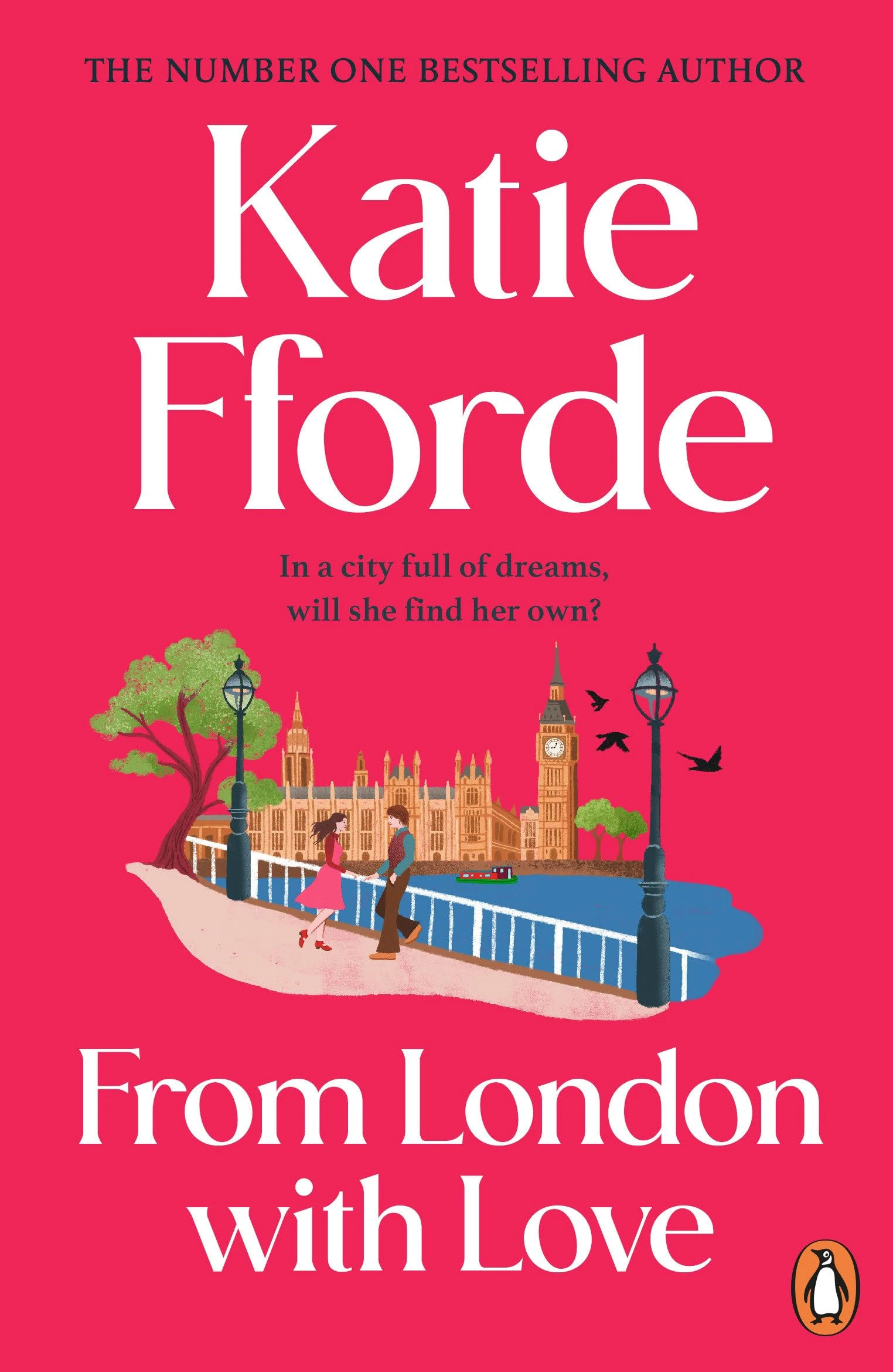 From London With Love: The new feel-good romance novel from the Sunday Times bestselling author, the perfect holiday read