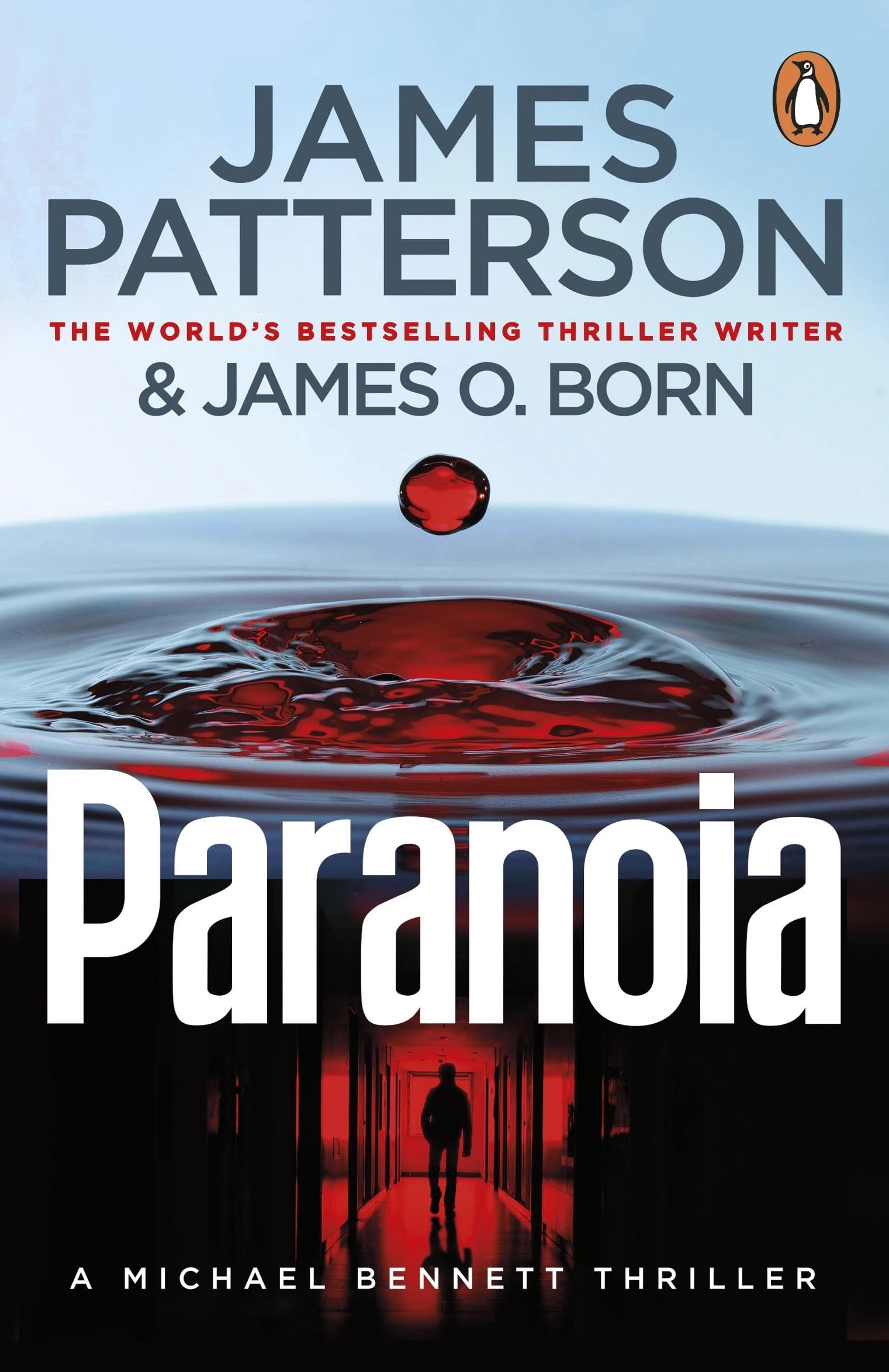 Paranoia: A new thrilling novel in the globally bestselling Michael Bennett series (Michael Bennett 17)