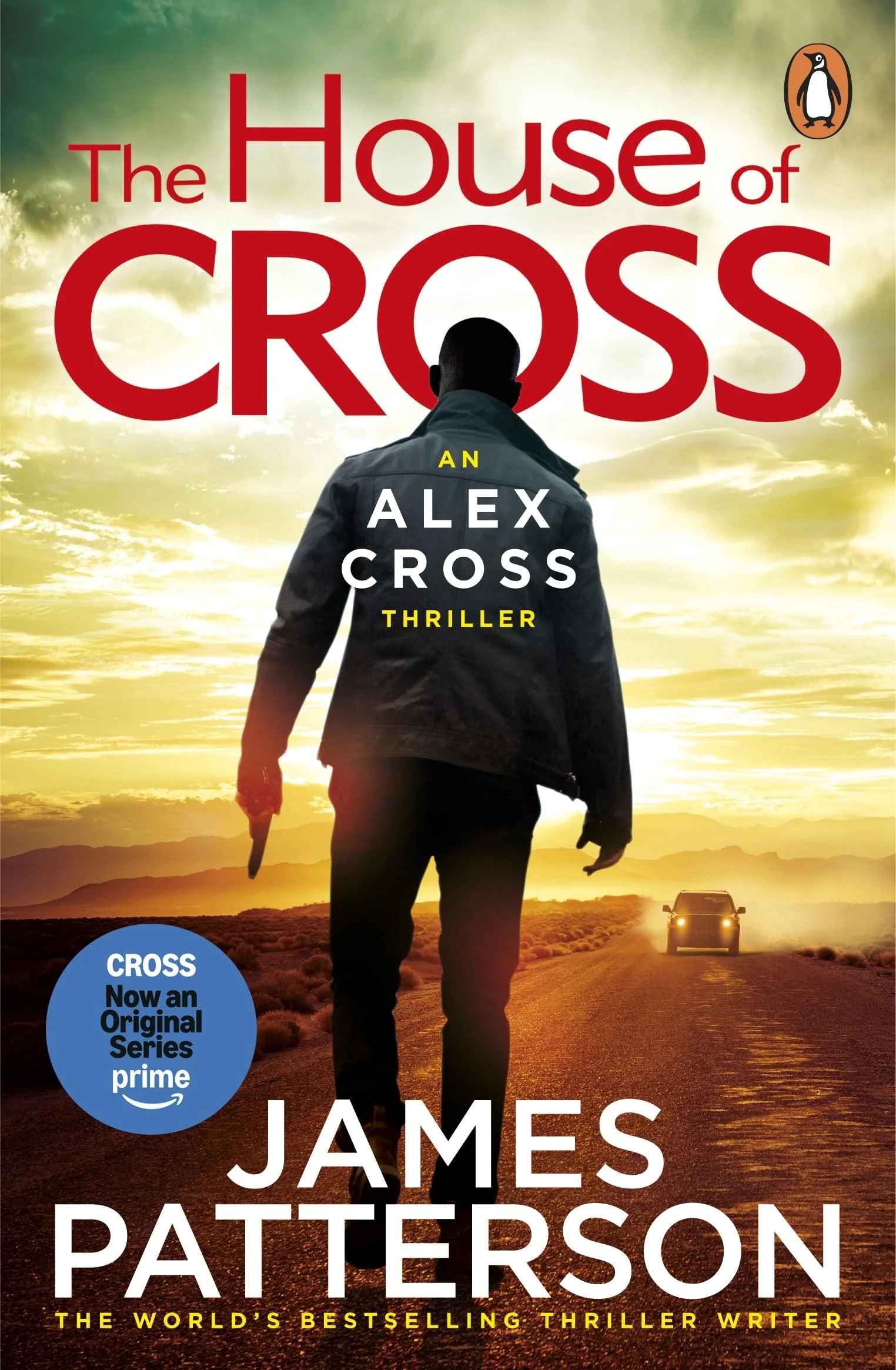 The House of Cross: The Sunday Times bestselling thriller from the creator of Alex Cross: 32