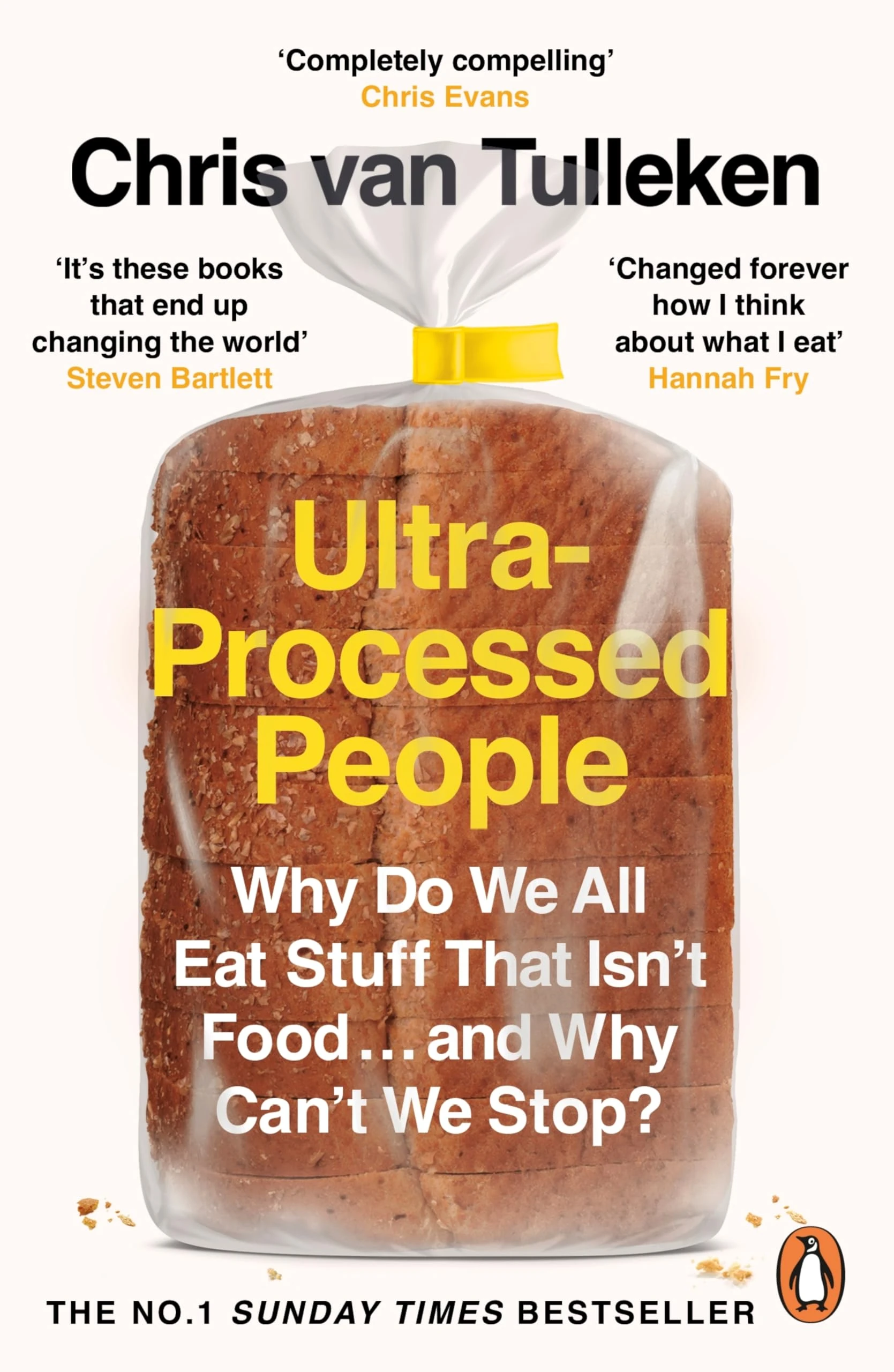 Ultra-Processed People: The Definitive #1 Bestseller You Need to Understand Ultra-Processed Food