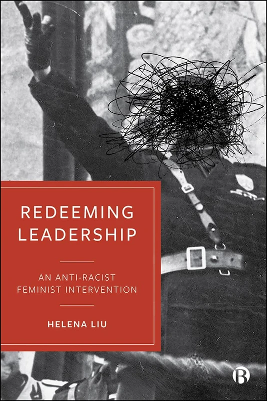 Redeeming Leadership: An Anti-Racist Feminist Intervention - Image 1