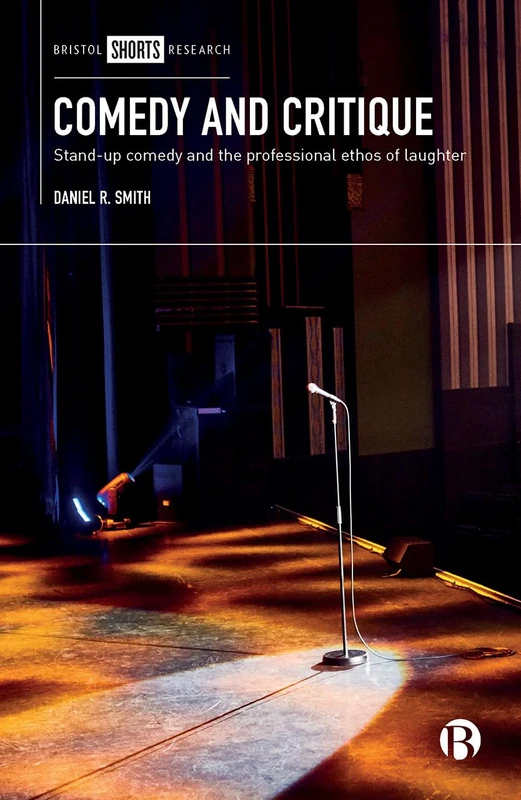 Comedy and critique: Stand-up comedy and the professional ethos of laughter