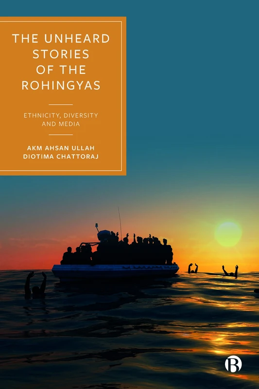 The Unheard Stories of the Rohingyas: Ethnicity, Diversity and Media