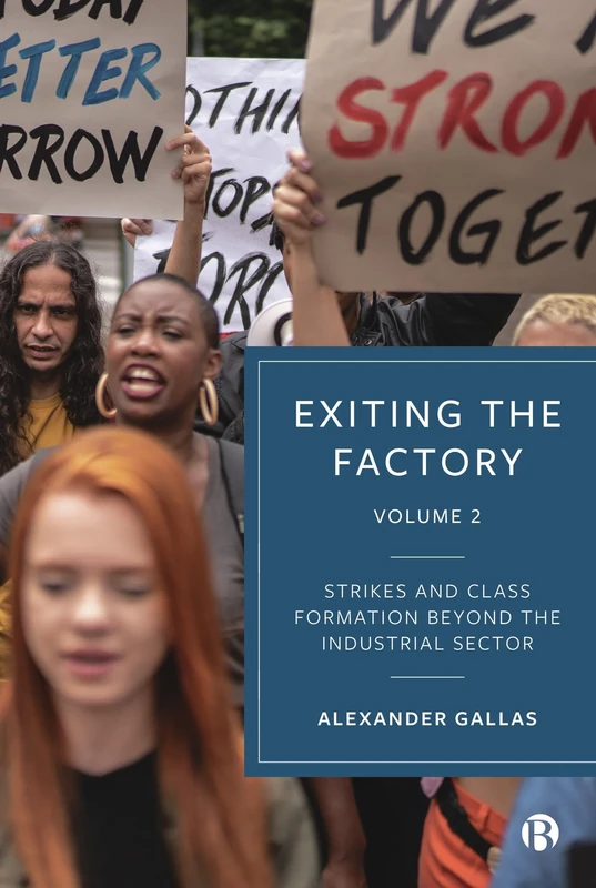 Exiting the Factory (Volume 2): Strikes and Class Formation beyond the Industrial Sector - Image 1