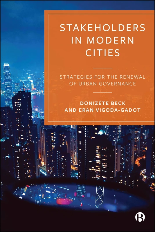 Stakeholders in Modern Cities: Strategies for the Renewal of Urban Governance