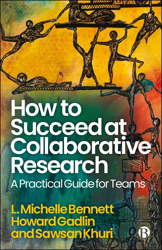 How to Succeed at Collaborative Research: A Practical Guide for Teams