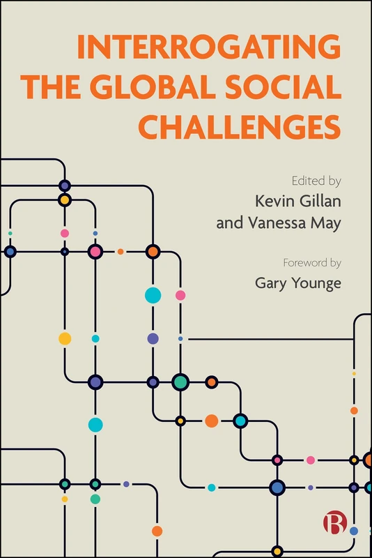 Interrogating the Global Social Challenges: The Age of Crisis