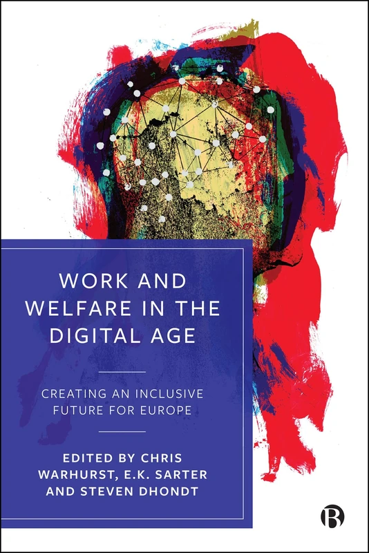 Work and Welfare in the Digital Age: Creating an Inclusive Future for Europe