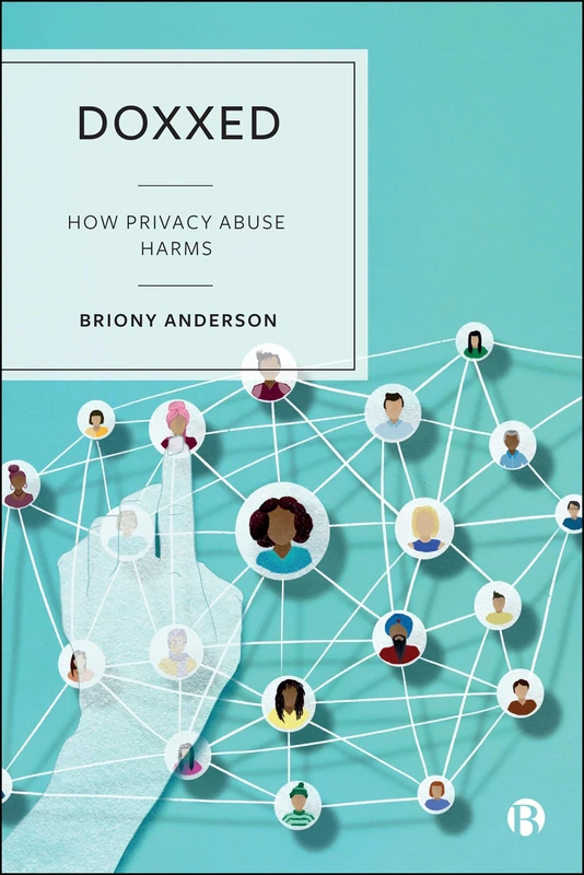 Doxxed: How Privacy Abuse Harms