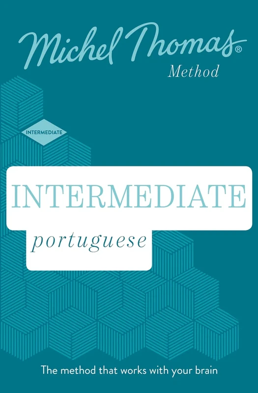 Intermediate Portuguese New Edition (Learn Portuguese with the Michel Thomas Method): Intermediate Portuguese Audio Course