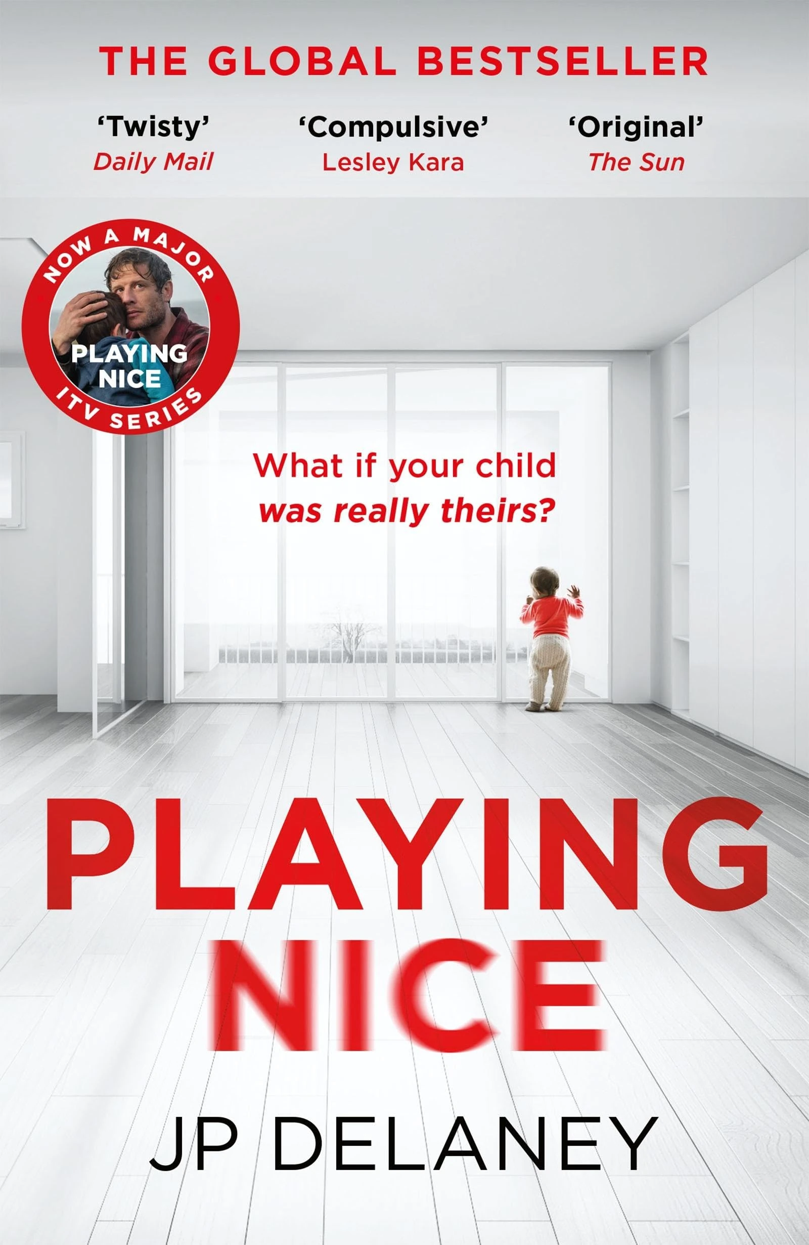 Playing Nice: the addictive, twisty thriller - now a major TV series