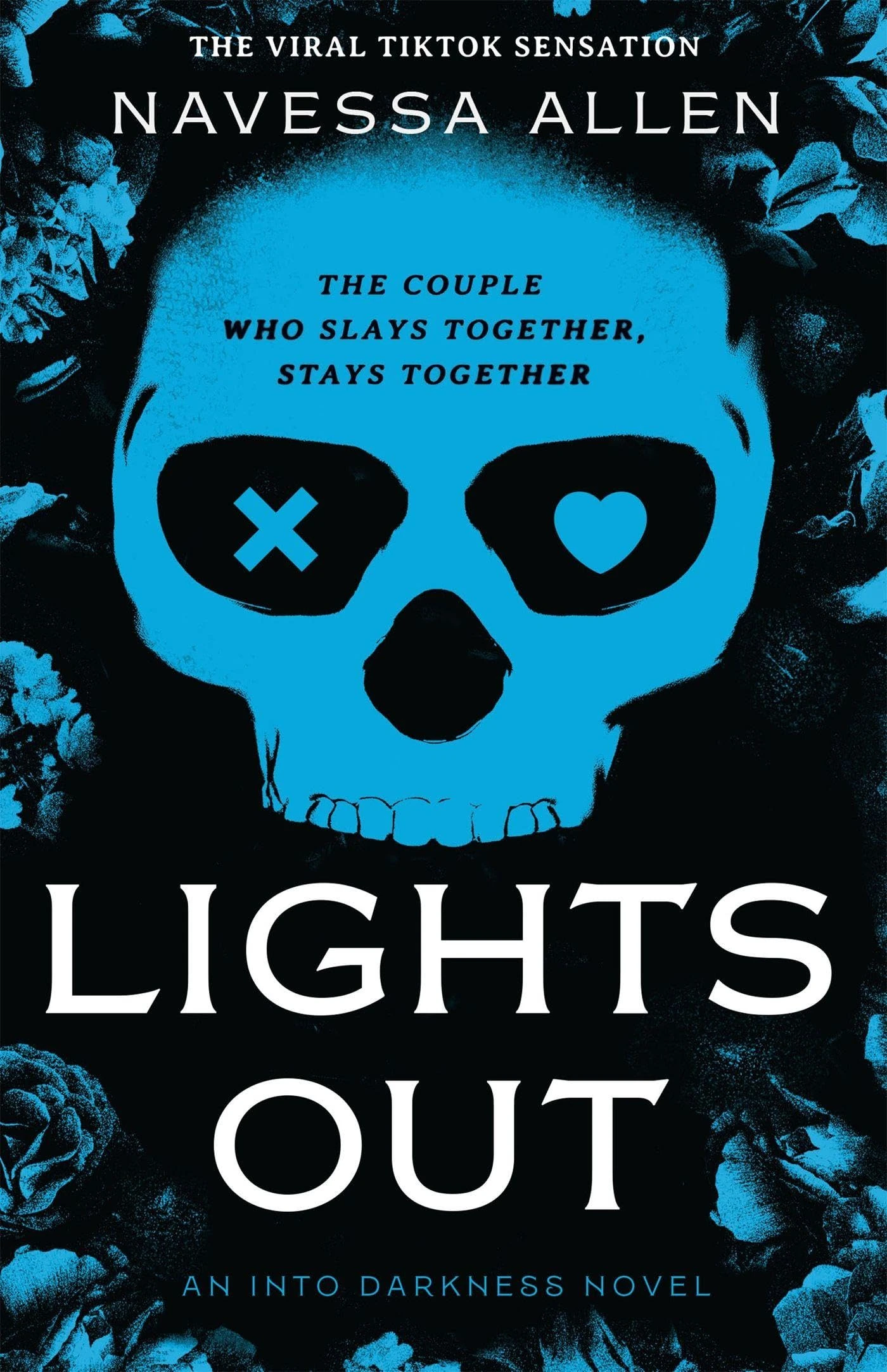 Lights Out: Book 1 of the multi-million copy bestselling Into Darkness series from viral TikTok sensation Navessa Allen
