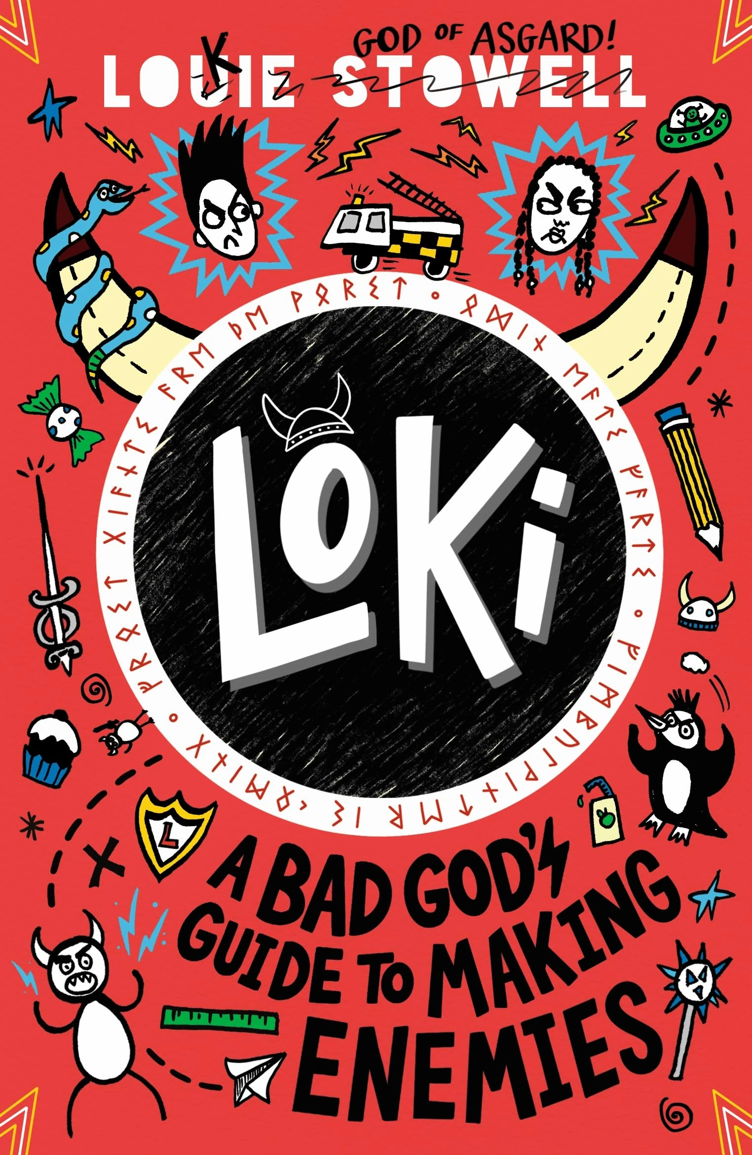 Loki: A Bad God's Guide to Making Enemies: Norse trickster god turned school kid in the hilarious comics-style diary series for 8-12 year olds (Loki: A Bad God’s Guide, 4)