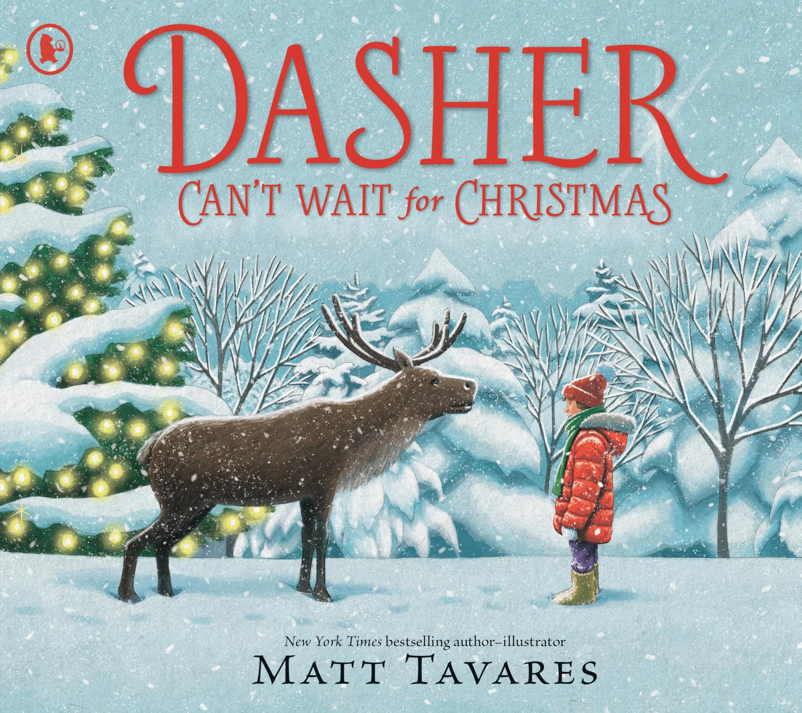 Dasher Can't Wait for Christmas: The second story in the New York Times bestselling Dasher series, full of festive warmth and charm to share with ... Eve, in the spirit of giving. Ages 3, 4, 5, 6
