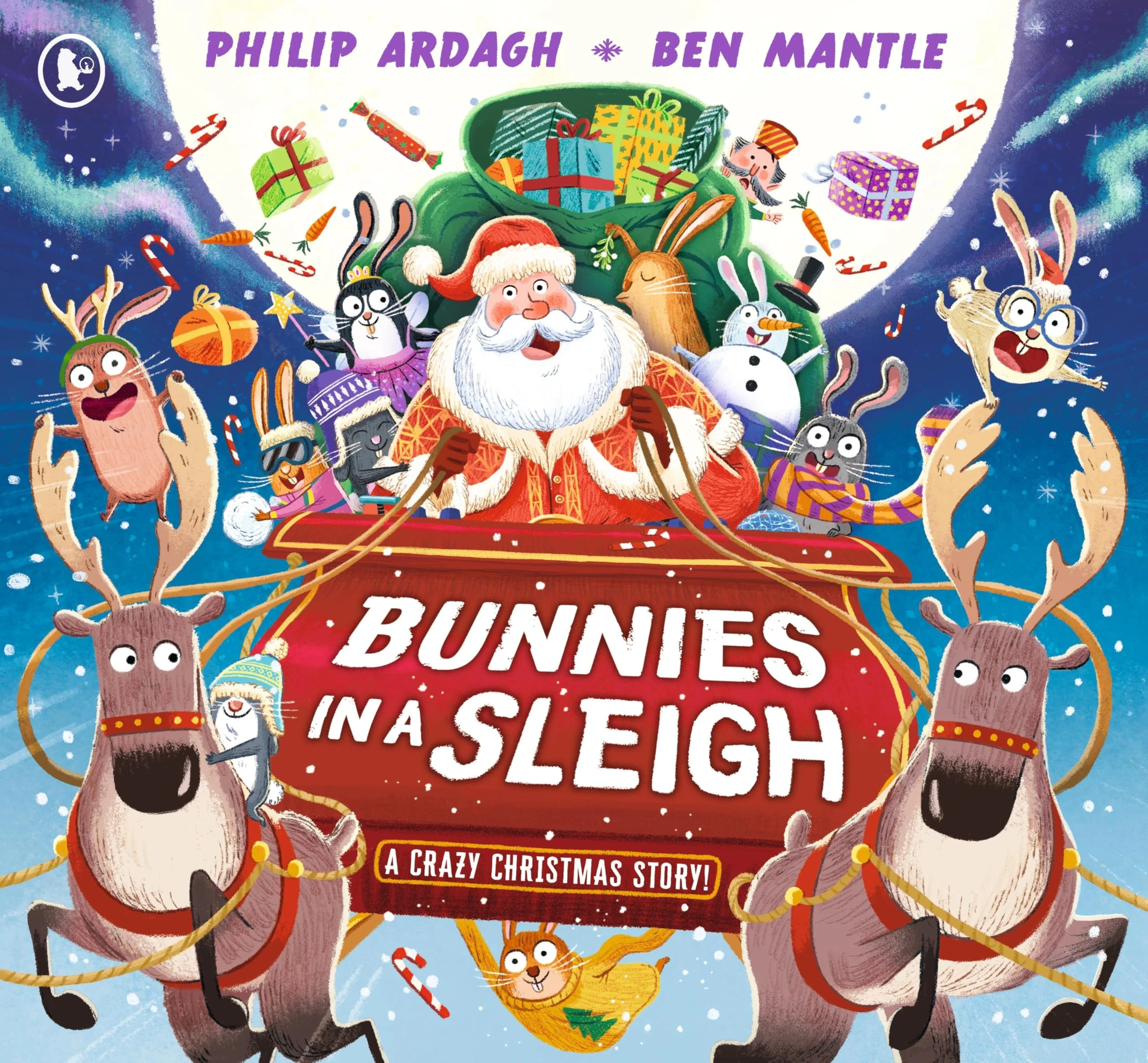 Bunnies in a Sleigh: A Crazy Christmas Story!: A funny festive rhyming adventure (Sunny Town Bunnies)