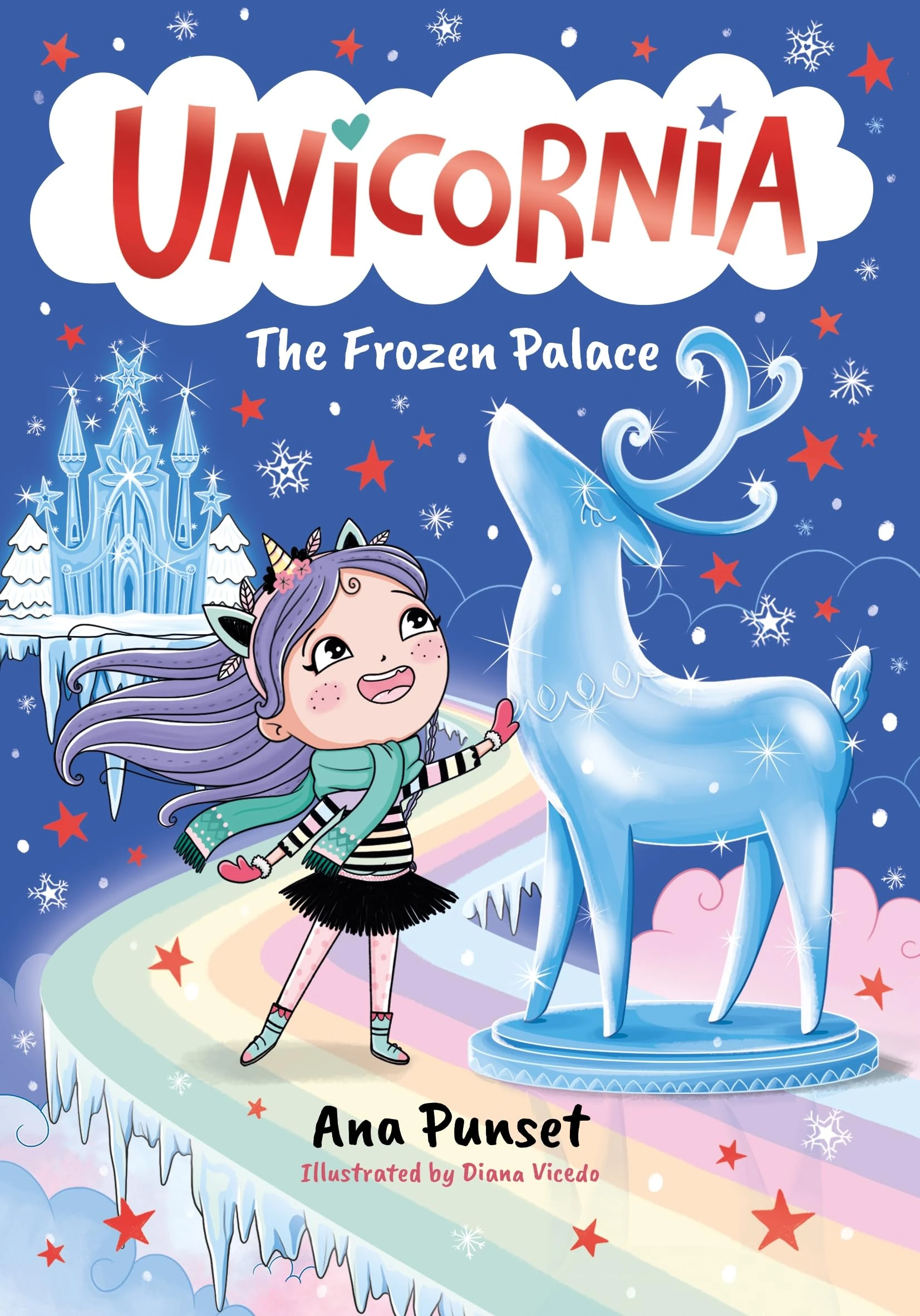 Unicornia: The Frozen Palace: The bestselling illustrated magical unicorn series for kids aged 5-8, the perfect stocking filler or festive gift (Unicornia, 5)
