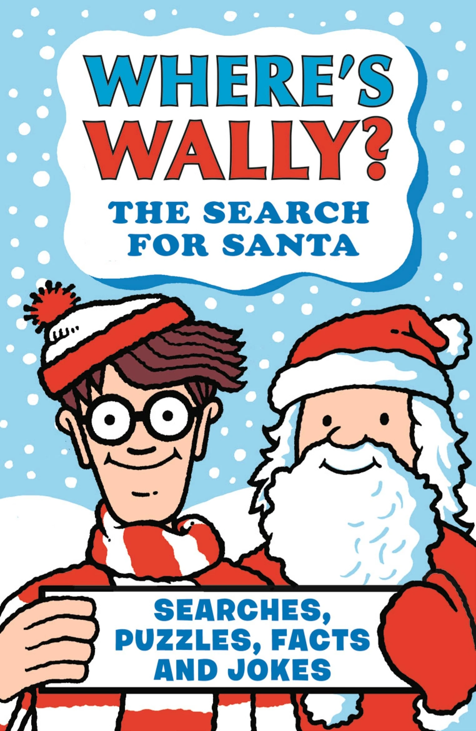 Where's Wally? The Search for Santa: A fun stocking filler Christmas present book packed with festive puzzles, jokes and facts for boys and girls age 6,7,8