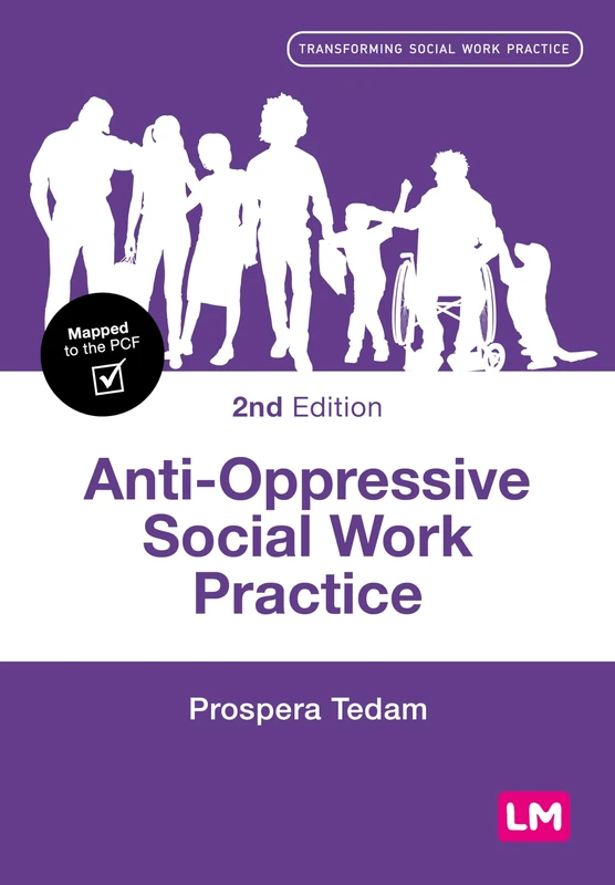 Anti-Oppressive Social Work Practice (Transforming Social Work Practice Series)