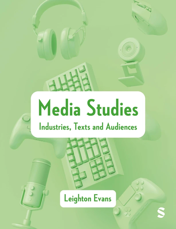 Media Studies: Industries, Texts and Audiences