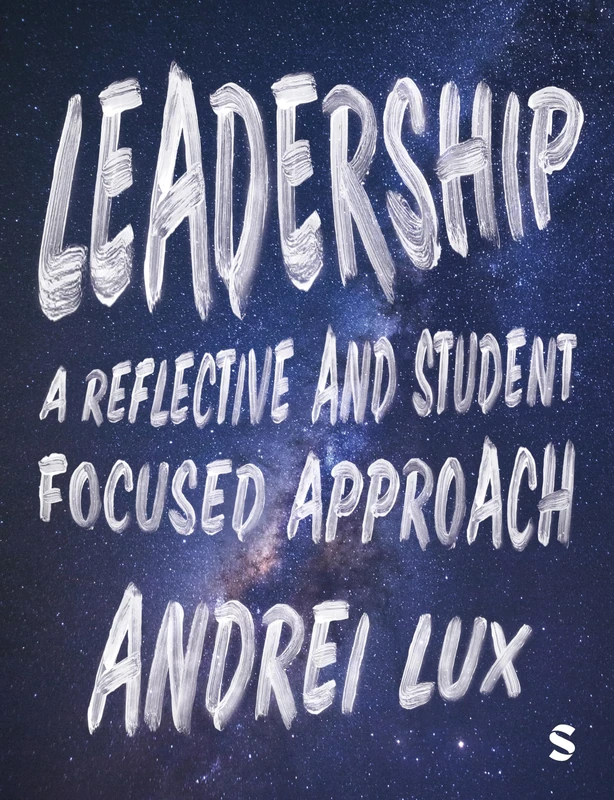Leadership: A Reflective and Student Focused Approach