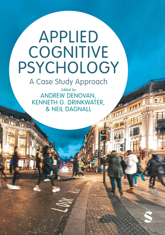 Applied Cognitive Psychology: A Case Study Approach