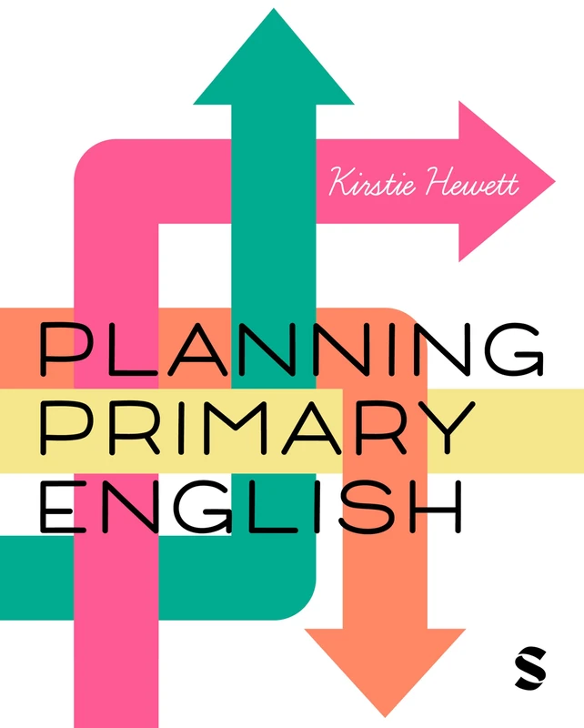 Planning Primary English: How to Design and Teach Brilliant Lessons