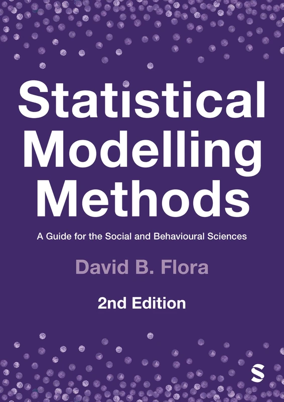 Sage Statistical Modelling Methods - Social & Behavioural Sciences