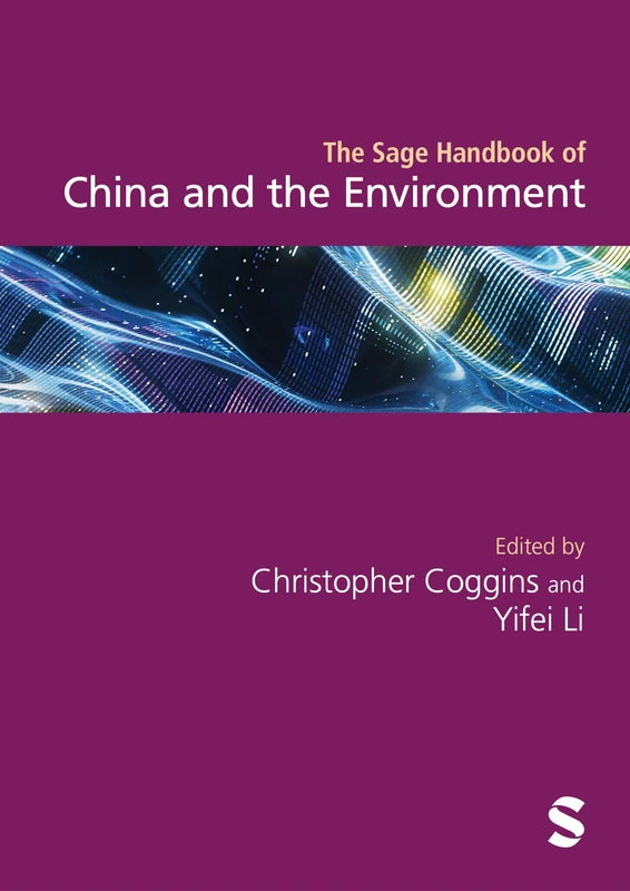 Sage Handbook of China and the Environment - Sage Publications