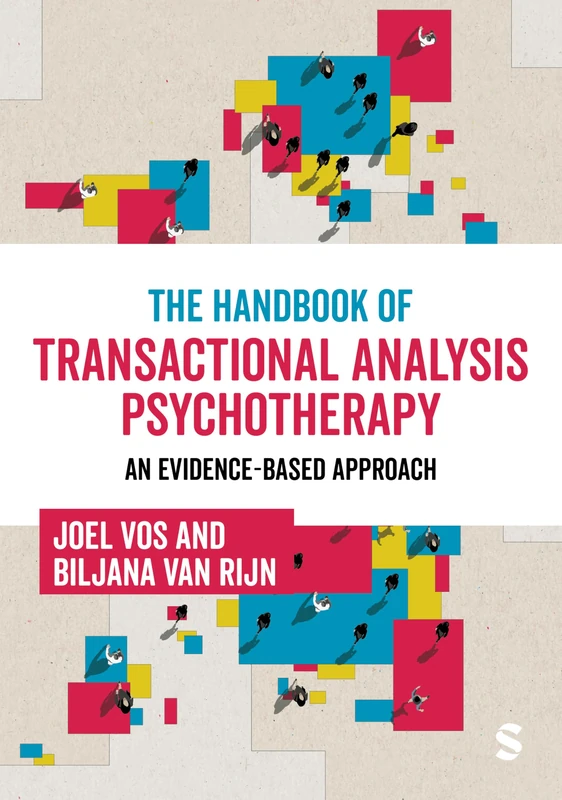 The Handbook of Transactional Analysis Psychotherapy: An Evidence-based Approach