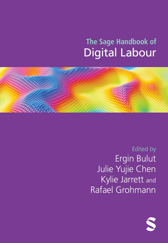 Sage Publications - The Sage Handbook of Digital Labour