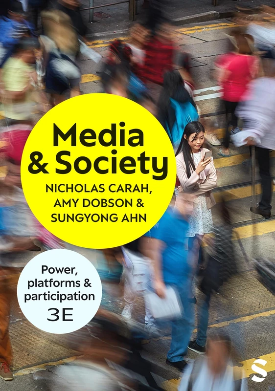 Media and Society: Power, Platforms, and Participation