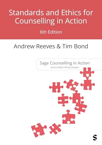 Standards and Ethics for Counselling in Action (Counselling in Action series)