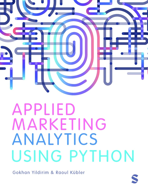 Applied Marketing Analytics Using Python