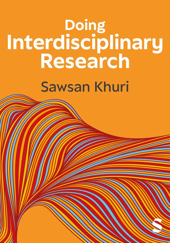 Doing Interdisciplinary Research: Working Together Across Disciplines