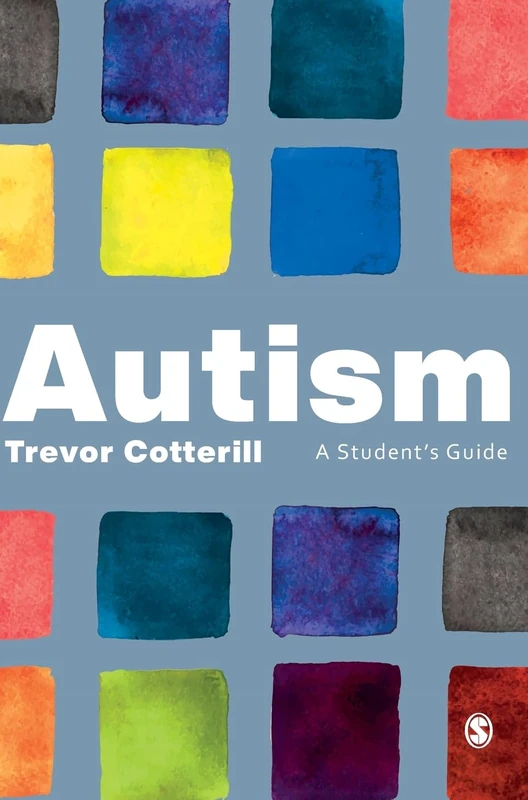 Autism: A Student′s Guide
