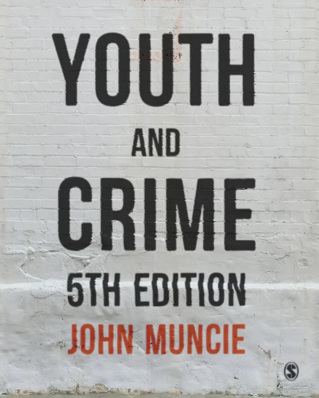 Sage Publications Youth and Crime - 5th Edition Textbook
