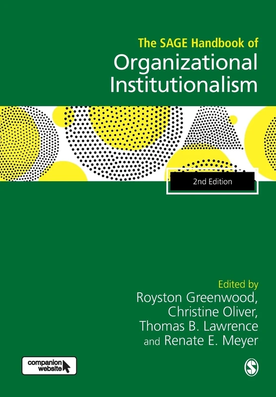 The SAGE Handbook of Organizational Institutionalism: 2