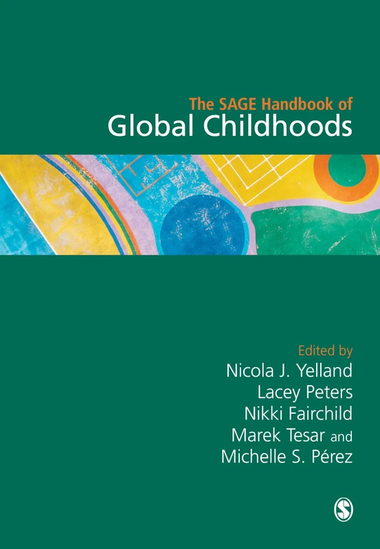 Sage Handbook of Global Childhoods - Sage Publications Book