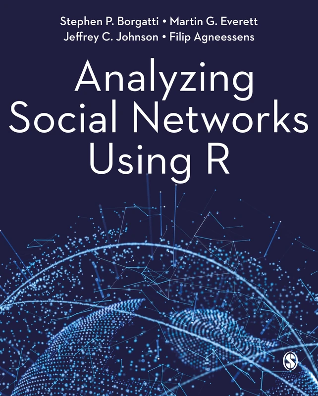 Analyzing Social Networks Using R: Your Essential Guide