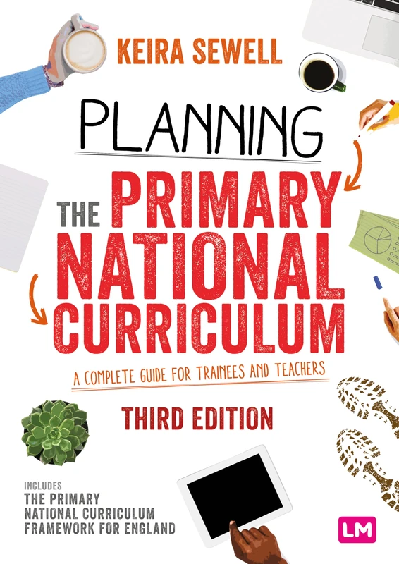 Planning the Primary National Curriculum: A complete guide for trainees and teachers (Ready to Teach)
