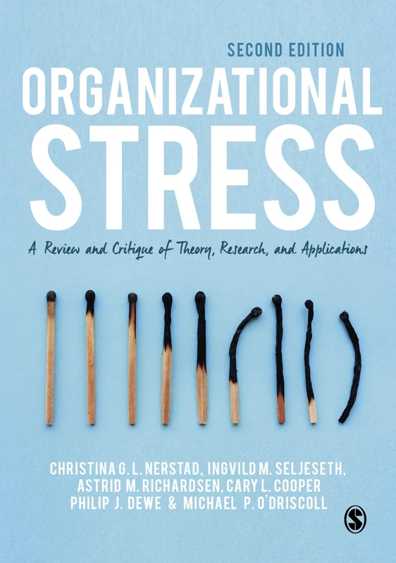 Organizational Stress: A Review and Critique of Theory, Research, and Applications