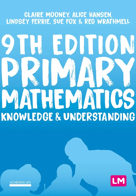 Primary Mathematics: Knowledge and Understanding (Achieving QTS Series)
