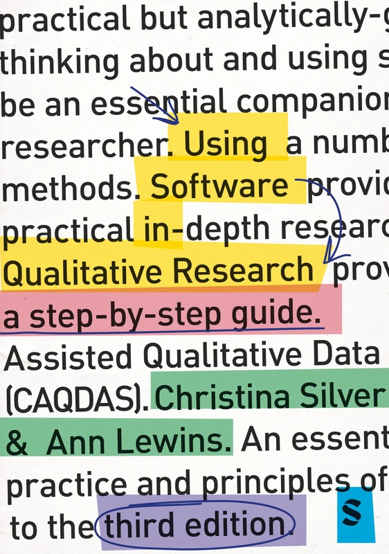 Using Software in Qualitative Research: A Step-by-Step Guide