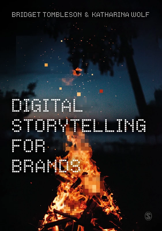 Sage Publications - Digital Storytelling for Brands Book