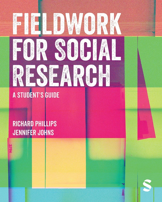 Fieldwork for Social Research: A Student′s Guide