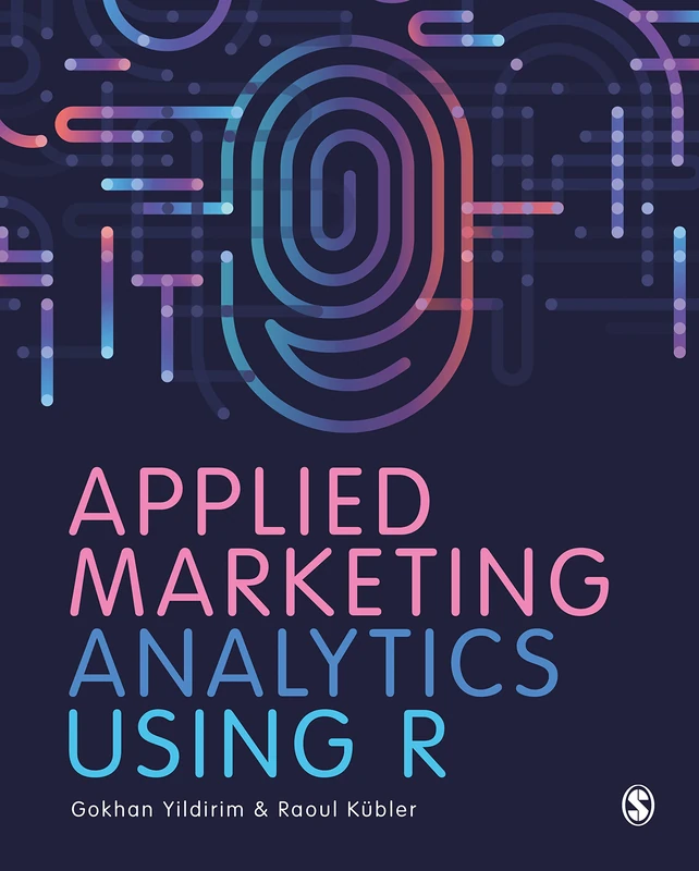 Sage Publications - Applied Marketing Analytics Using R